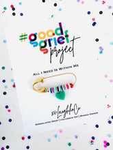 Load image into Gallery viewer, All I Need Is Within Me | #goodgriefproject Accessory Pin