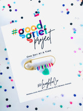 Load image into Gallery viewer, One Day At a Time | #goodgriefproject Accessory Pin