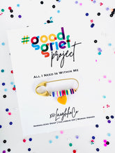 Load image into Gallery viewer, All I Need Is Within Me | #goodgriefproject Accessory Pin