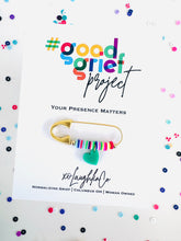 Load image into Gallery viewer, Your Presence Matters | #goodgriefproject Accessory Pin