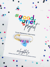 Load image into Gallery viewer, Your Presence Matters | #goodgriefproject Accessory Pin