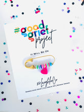 Load image into Gallery viewer, It Will Be Ok | #goodgriefproject Accessory Pin