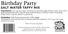 Load image into Gallery viewer, Birthday Party Salt Water Taffy Mix | Birthday Cake, Bubble Gum &amp; Sweet Treat Flavors