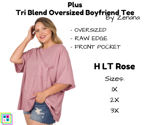 PLUS Tri Blend Oversized Boyfriend Tee - H LT Rose