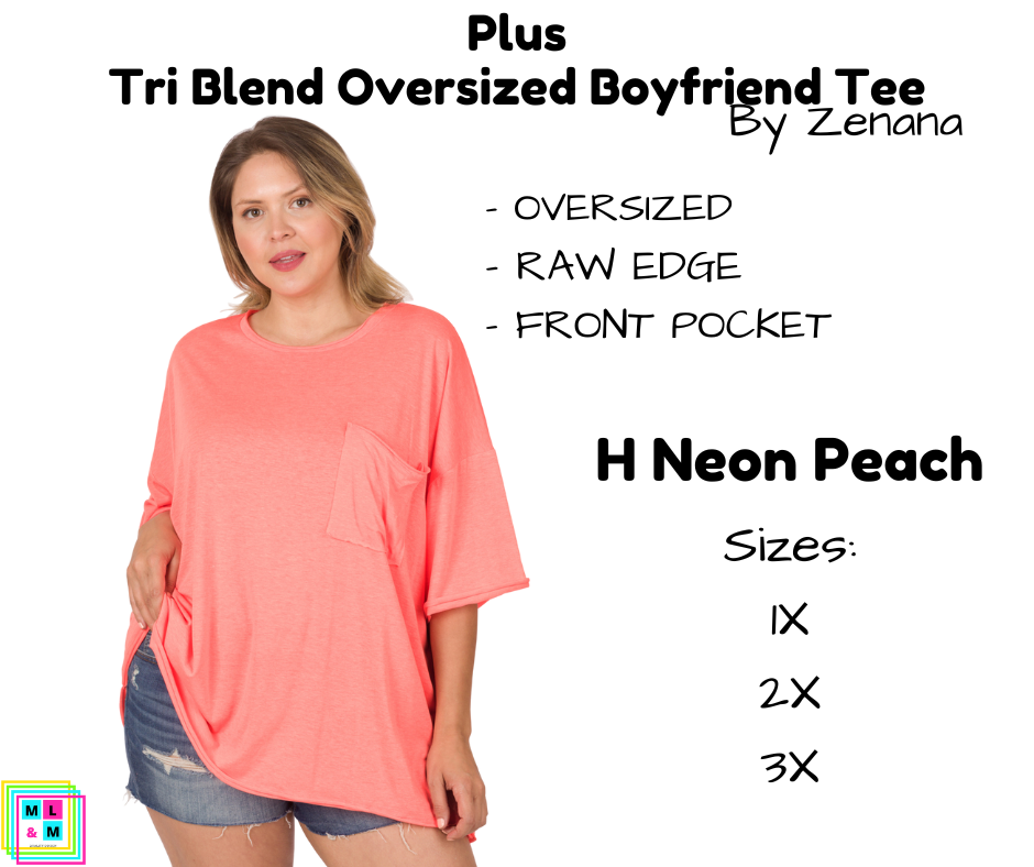 PLUS Tri Blend Oversized Boyfriend Tee - H Neon Peach