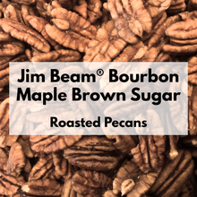Load image into Gallery viewer, Jim Beam® Bourbon Maple Brown Sugar Roasted Pecans