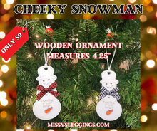 Load image into Gallery viewer, Cheeky Snowman Ornaments by ML&amp;M