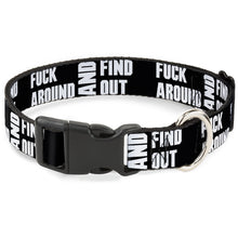 Load image into Gallery viewer, Plastic Clip Collar - FAFO FUCK AROUND AND FIND OUT Bold Black/White
