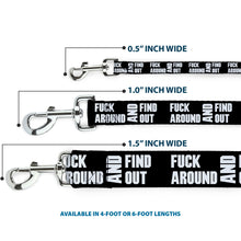 Load image into Gallery viewer, Dog Leash - FAFO FUCK AROUND AND FIND OUT Bold Black/White