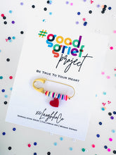 Load image into Gallery viewer, Be True To Your Heart | #goodgriefproject Accessory Pin