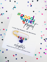 Load image into Gallery viewer, I Love The Person I Am Becoming | #goodgriefproject Accessory Pin