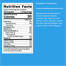 Load image into Gallery viewer, Freeze Dried French Beans
