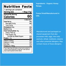 Load image into Gallery viewer, Freeze Dried Organic Honey Mango