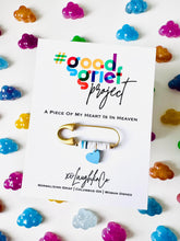 Load image into Gallery viewer, A Piece Of My Heart Is In Heaven | #goodgriefproject Accessory Pin
