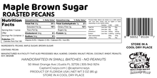 Load image into Gallery viewer, Maple Brown Sugar Roasted Pecans