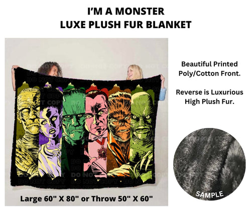 Preorder! Closes 7/4. ETA Sept. I'm a Monster Luxe Plush Fur Blanket 2 Sizes