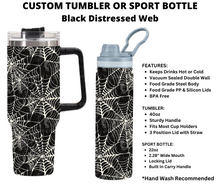 Load image into Gallery viewer, Black Distressed Web Custom Tumbler