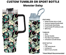 Load image into Gallery viewer, Monster Daisy Custom Tumbler or Sport Bottle