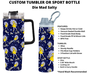 Die Mad Salty Custom Tumbler