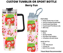 Load image into Gallery viewer, Berry Fun Custom Tumbler or Sport Bottle