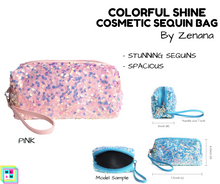 Load image into Gallery viewer, Colorful Shine Cosmetic Sequin Bag - Multiple Colors